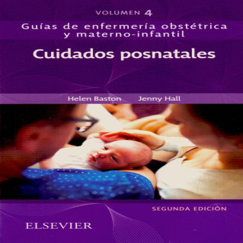 Cuidados posnatales: Guías de enfermería obstétrica y materno-infantil