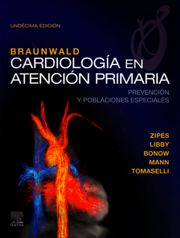 Braunwald. Cardiología en atención primaria