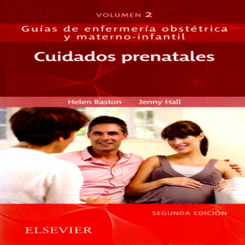 Cuidados prenatales. Guías de enfermería obstétrica y materno-infantil