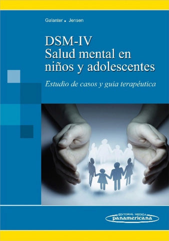 DSM-IV. Salud mental en niños y adolescentes: Estudio de casos y guía terapéutica