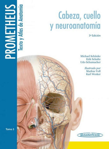 Texto y Atlas de Anatom¡a. Tomo 3: Cabeza, Cuello y Neuroanatom¡a