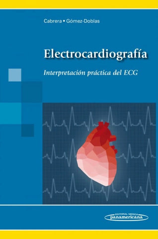 Electrocardiografía Interpretación Práctica del ECG