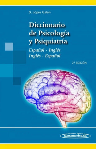 Diccionario de Psicología y Psiquiatría Español-Inglés / Inglés-Español