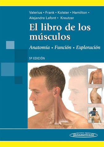 El Libro de los Músculos.  Anatomía, Exploración, Movimiento
