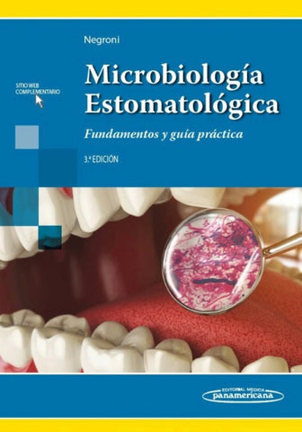 Microbiología estomatológica fundamentos y guía práctica