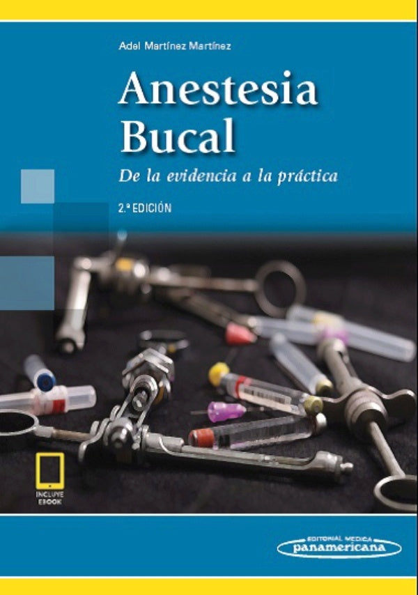 Anestesia Bucal. De la evidencia a la práctica