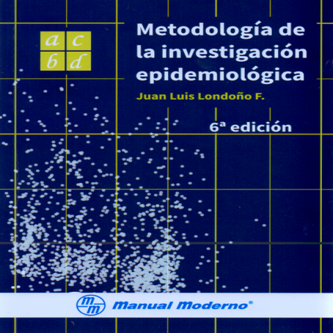 Metodología de la investigación epidemiológica