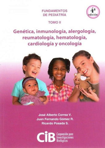 Fundamentos de pediatría Tomo II: Genética, inmunología, alergología, reumatología, hema