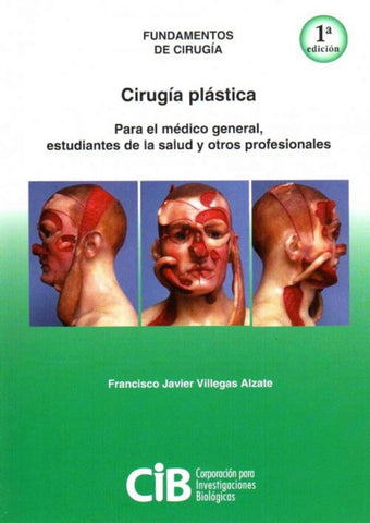 Fundamentos de cirugía: Cirugía Plástica