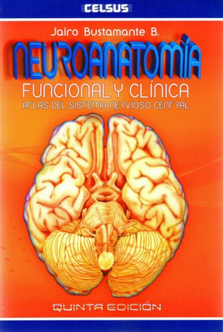 Neuroanatomía funcional y clínica