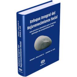 Enfoque Integral del Rejuvenecimiento facial-amolca-UNIVERSAL BOOKS
