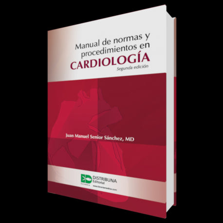 Manual de Normas y Procedimientos en Cardiologia - 2da Edicion-ub-Distribuna-UNIVERSAL BOOKS