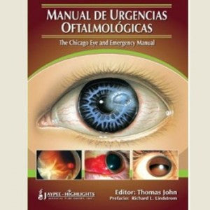 MANUAL DE URGENCIAS OFTALMOLOGICAS -John-jayppe-UNIVERSAL BOOKS