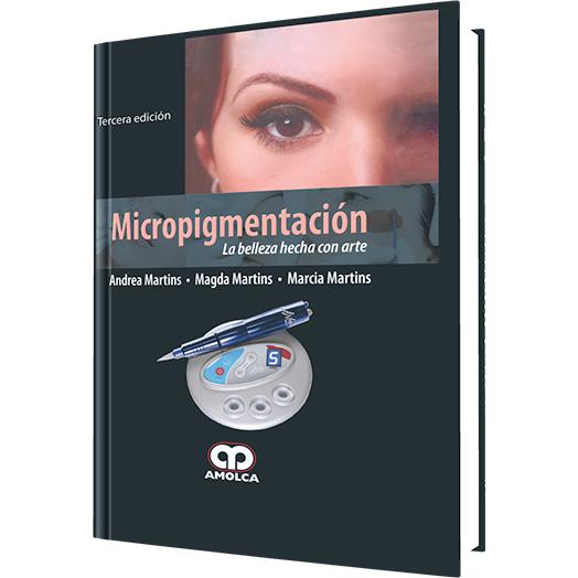 Micropigmentacion - La Belleza hecha con Arte-amolca-UNIVERSAL BOOKS