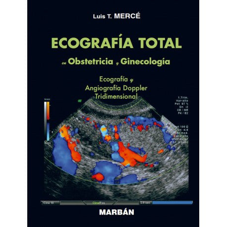 ECOGRAFIA TOTAL en Obstetricia-Ginecologia T.D. premium Ó-MARBAN-UNIVERSAL BOOKS