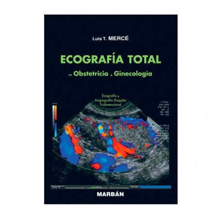 ECOGRAFIA TOTAL en Obstetricia-Ginecologia formato 17 Ó-MARBAN-UNIVERSAL BOOKS