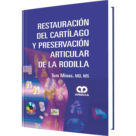 Restauracion del Cartilago y Preservacion Articular-REVISION - 26/01-amolca-UNIVERSAL BOOKS