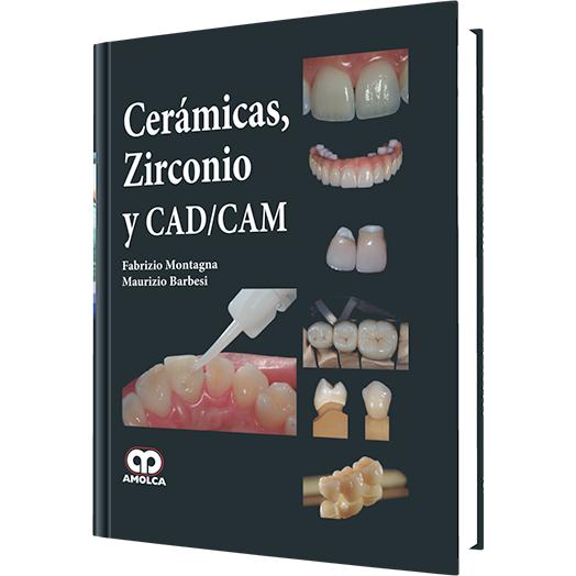Ceramicas, Zirconio y CAD/CAM-REVISION - 23/01-amolca-UNIVERSAL BOOKS