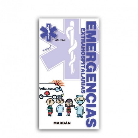 EMERGENCIAS EXTRAHOSPITALARIAS manual © 2015-MARBAN-UNIVERSAL BOOKS