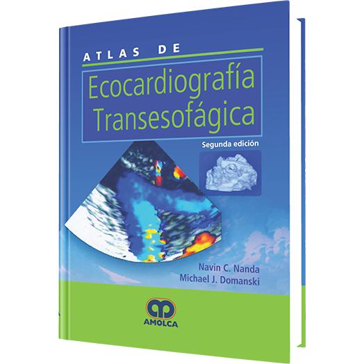 Ecocardiografia Transesofagica-REVISION - 20/01-amolca-UNIVERSAL BOOKS