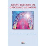 NUEVO ENFOQUE EN ORTODONCIA LINGUAL, RIPANO-30ENE-UNIVERSAL BOOKS-UNIVERSAL BOOKS