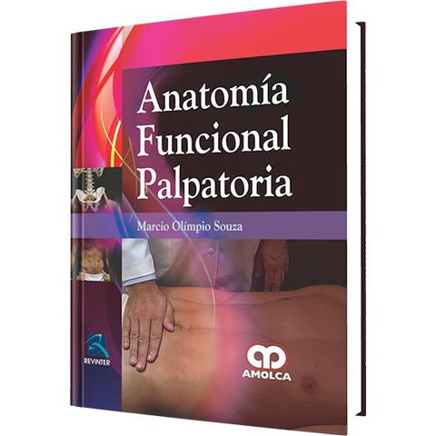 Anatomia Funcional Palpatoria-REVISION-amolca-UNIVERSAL BOOKS