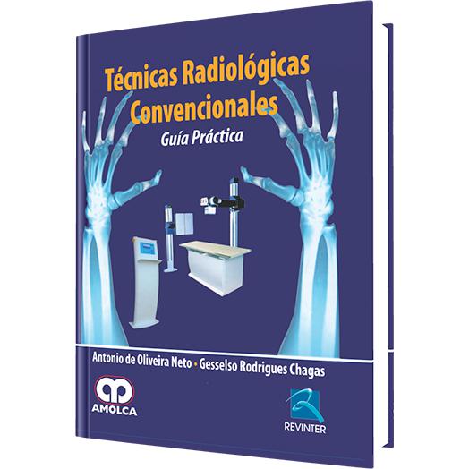 Tecnicas Radiologicas Convencionales-amolca-UNIVERSAL BOOKS
