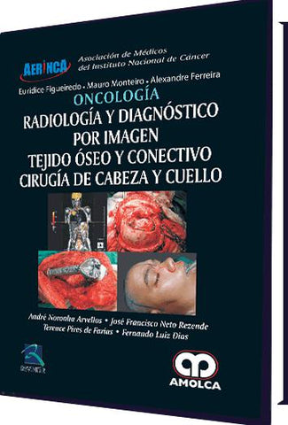 Oncología – Radiología y Diagnóstico Por Imagen –Tejido Óseo y Conectivo – Cirugía De Cabeza y Cuello-UNIVERSAL BOOKS-UNIVERSAL BOOKS