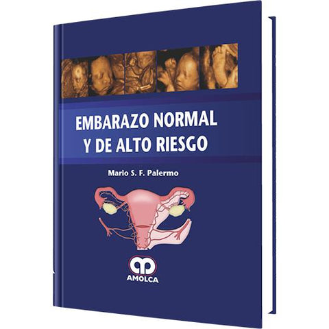 Embarazo Normal y de Alto Riesgo-amolca-UNIVERSAL BOOKS