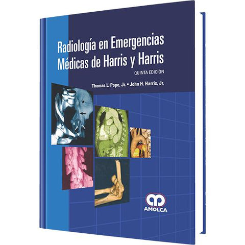 Radiologia en Emergencias de Medicina de Harris y Harris-amolca-UNIVERSAL BOOKS