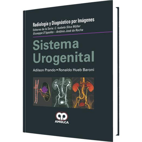 Sistema Urogenital - Serie: Radiologia y Diagnostico por Imagenes-amolca-UNIVERSAL BOOKS