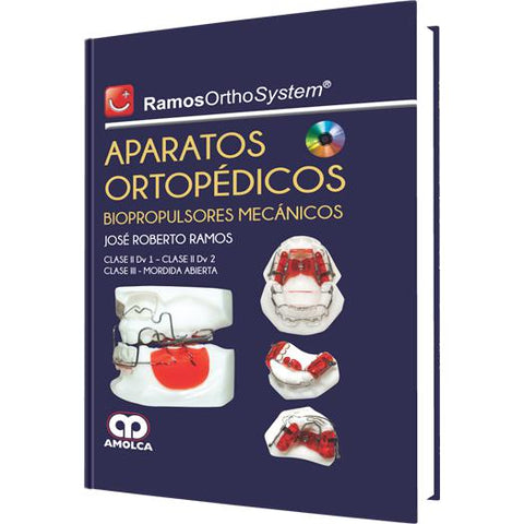 Aparatos Ortopedicos - Biopropulsores mecanicos - Mordida abierta-REVISION - 20/01-amolca-UNIVERSAL BOOKS