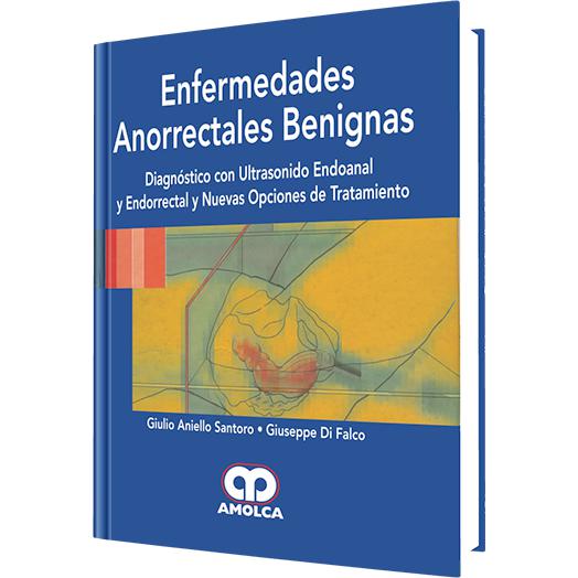 Enfermedades Anorrectales Benigna-amolca-UNIVERSAL BOOKS