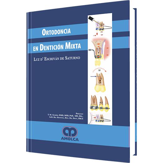 Ortodoncia en la Denticion Mixta-amolca-UNIVERSAL BOOKS