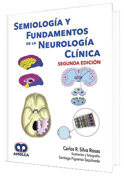 SEMIOLOGIA Y FUNDAMENTOS DE LA NEUROLOGIA CLINICA 2 EDICION-UNIVERSAL BOOKS-UNIVERSAL BOOKS