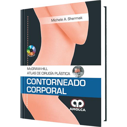 McGraw-Hill Medical, Atlas de Cirugía Plástica Contorneado Corporal-amolca-UNIVERSAL BOOKS