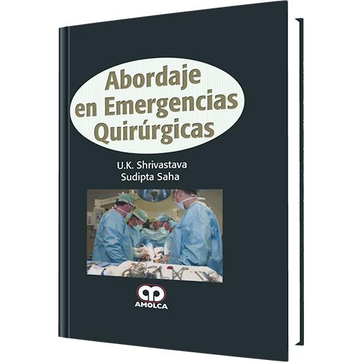 Abordaje en Emergencias Quirurgicas-REVISION-amolca-UNIVERSAL BOOKS