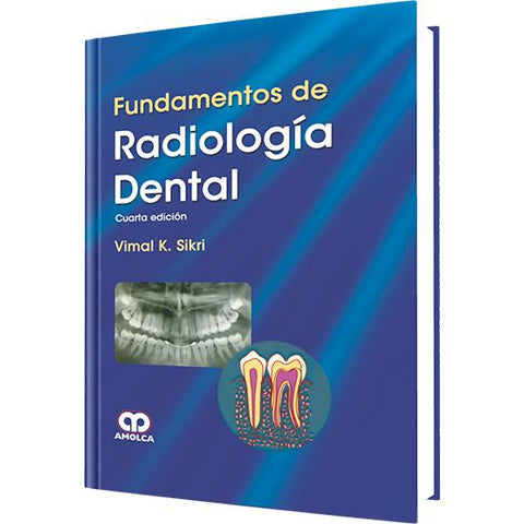 Fundamentos de Radiologia Dental, 4ta. Edicion-amolca-UNIVERSAL BOOKS