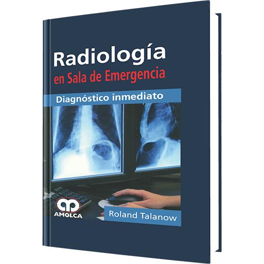 Radiologia en Sala de Emergencia-REVISION - 27/01-amolca-UNIVERSAL BOOKS