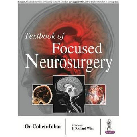 Textbook of Focused Neurosurgery-REVISION - 26/01-jayppe-UNIVERSAL BOOKS