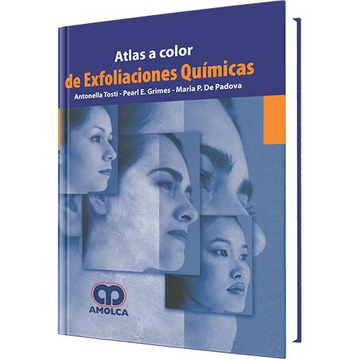 Atlas a Color de Exfoliaciones Quimicas-REVISION - 20/01-amolca-UNIVERSAL BOOKS