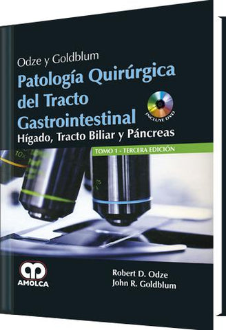 Patología Quirúrgica del Tracto Gastrointestinal, Hígado, Tracto Biliar y Páncreas Tercera edición-UNIVERSAL BOOKS-UNIVERSAL BOOKS