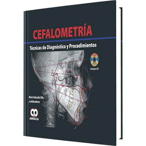 Cefalometria Tecnicas de Diagnosticos y Procedimientos-amolca-UNIVERSAL BOOKS
