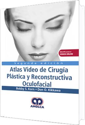 ATLAS DE VIDEO CIRUGIA PLASTICA Y RECONSTRUCTIVA OCULOFACIAL 2º ED-UNIVERSAL BOOKS-UNIVERSAL BOOKS