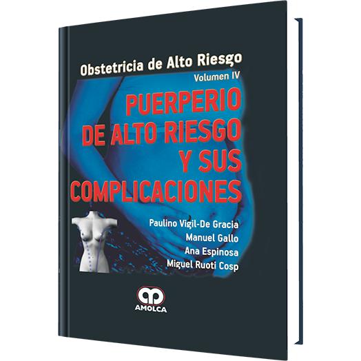 Puerperio de Alto Riesgo y sus Complicaciones-REVISION - 27/01-amolca-UNIVERSAL BOOKS