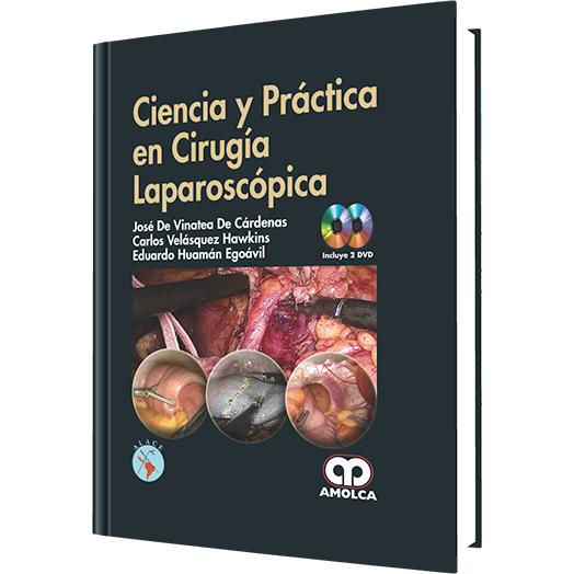 Ciencia y Practica en Cirugia Laparoscopica-amolca-UNIVERSAL BOOKS
