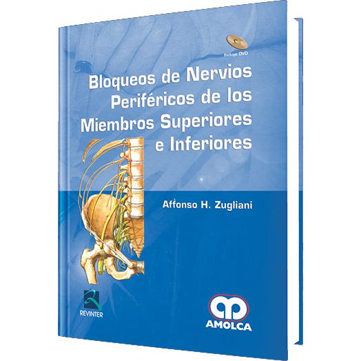 Bloqueos de Nervios Perifericos de los Miembros Superiores e Inferiores-amolca-UNIVERSAL BOOKS